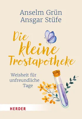 Grün / Stüfe |  Die kleine Trostapotheke | Buch |  Sack Fachmedien