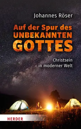 Röser |  Auf der Spur des unbekannten Gottes | Buch |  Sack Fachmedien