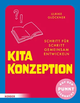 Glöckner |  Kita-Konzeption | Buch |  Sack Fachmedien