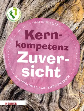 Miklitz | Kernkompetenz Zuversicht | Buch | 978-3-451-03558-6 | www2.sack.de