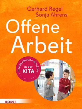 Regel / Ahrens |  Offene Arbeit | Buch |  Sack Fachmedien