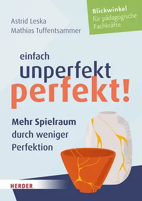 Leska / Tuffentsammer | Einfach unperfekt perfekt! | Buch | 978-3-451-03590-6 | sack.de