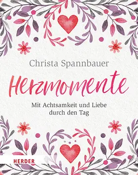 Spannbauer |  Herzmomente | Buch |  Sack Fachmedien