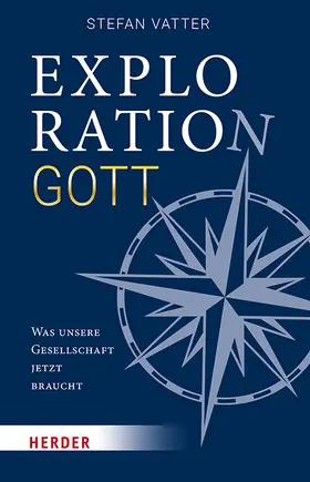 Vatter | Exploration Gott | Buch | 978-3-451-03679-8 | www2.sack.de