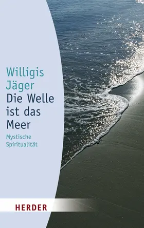 Quarch / Jäger |  Die Welle ist das Meer | Buch |  Sack Fachmedien
