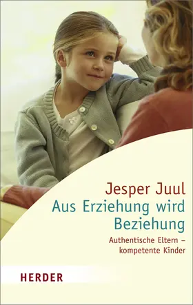 Szöllösi / Juul |  Aus Erziehung wird Beziehung | Buch |  Sack Fachmedien