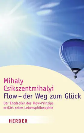 Csikszentmihalyi / Szöllösi | Flow - der Weg zum Glück | Buch | 978-3-451-06067-0 | sack.de