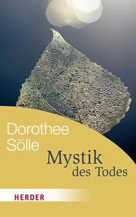 Sölle |  Mystik des Todes | Buch |  Sack Fachmedien