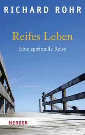 Rohr | Reifes Leben | Buch | 978-3-451-06356-5 | sack.de