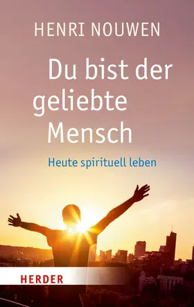 Nouwen |  Du bist der geliebte Mensch | Buch |  Sack Fachmedien