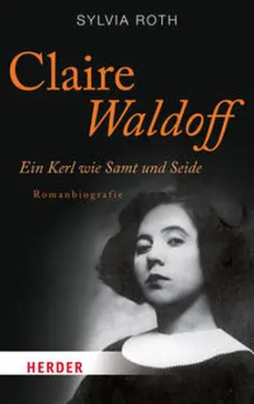 Roth | Claire Waldoff | Buch | 978-3-451-06834-8 | www2.sack.de