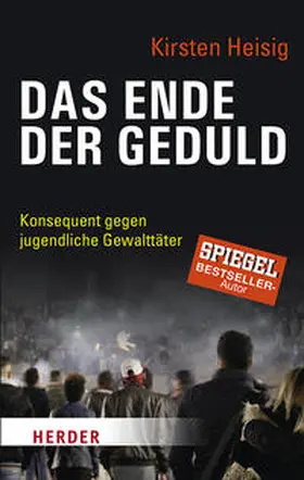 Heisig | Das Ende der Geduld | Buch | 978-3-451-06912-3 | www2.sack.de