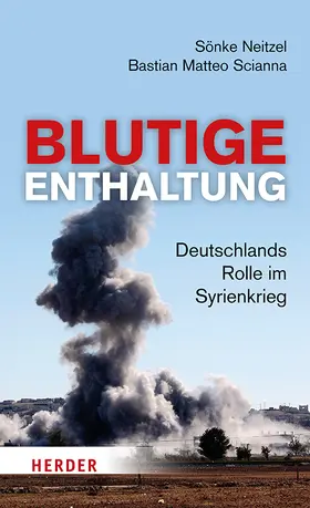 Neitzel / Scianna |  Blutige Enthaltung | Buch |  Sack Fachmedien