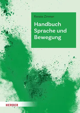 Zimmer | Handbuch Sprache und Bewegung | Buch | 978-3-451-07440-0 | sack.de