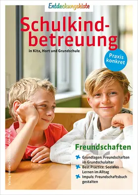 Redaktion Entdeckungskiste / Trumpp / Harring |  Freundschaften | Buch |  Sack Fachmedien