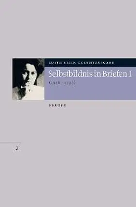 Gerl-Falkovitz / Stein |  Gesamtausgabe. Selbstbildnis in Briefen 1 | Buch |  Sack Fachmedien