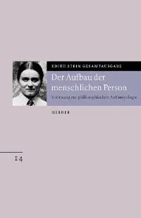 Stein |  Gesamtausgabe 14. Der Aufbau der menschlichen Person | Buch |  Sack Fachmedien