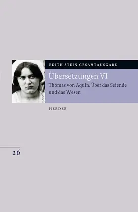 Stein |  Übersetzung: Thomas von Aquin, Über das Seiende und das Wesen - De ente et essentia - mit den Roland-Gosselin-Exzerpten. Eingeführt und bearbeitet von Andreas Speer und Francesco Valerio Tommasi | Buch |  Sack Fachmedien