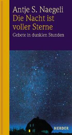 Naegeli |  Die Nacht ist voller Sterne | Buch |  Sack Fachmedien