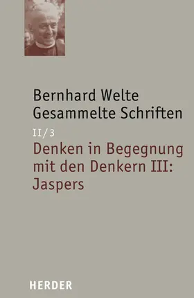 Welte |  Bernhard Welte Gesammelte Schriften | Buch |  Sack Fachmedien