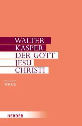Kasper |  Walter Kasper: Gesammelte Werke | Buch |  Sack Fachmedien