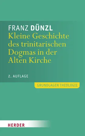 Dünzl |  Grundlagen Theologie | Buch |  Sack Fachmedien