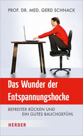 Schnack |  Das Wunder der Entspannungshocke | Buch |  Sack Fachmedien