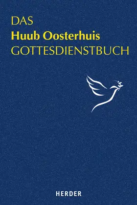 Oosterhuis | Das Huub Oosterhuis Gottesdienstbuch | Buch | 978-3-451-31173-4 | sack.de