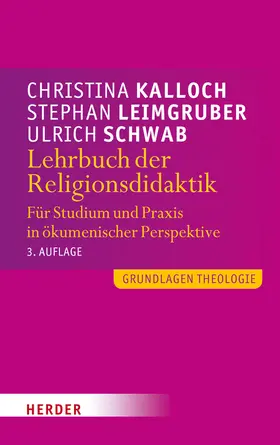 Kalloch / Leimgruber / Schwab |  Lehrbuch der Religionsdidaktik | Buch |  Sack Fachmedien