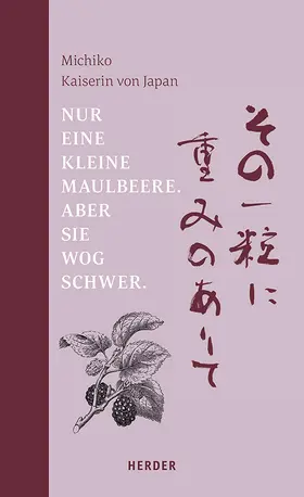  Nur eine kleine Maulbeere. Aber sie wog schwer | Buch |  Sack Fachmedien