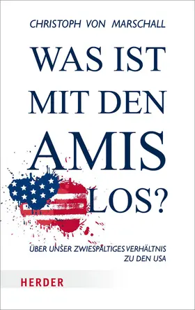 Marschall |  Was ist mit den Amis los? | Buch |  Sack Fachmedien