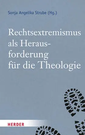 Strube |  Rechtsextremismus als Herausforderung für die Theologie | Buch |  Sack Fachmedien