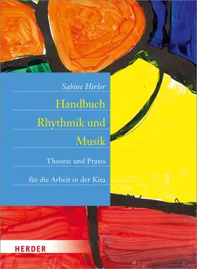 Hirler |  Handbuch Rhythmik und Musik | Buch |  Sack Fachmedien