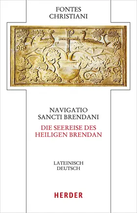 Fontes |  Navigatio sancti Brendani - Die Seereise des heiligen Brendan | Buch |  Sack Fachmedien