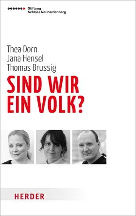 Dorn / Hensel / Brussig |  Sind wir ein Volk? | Buch |  Sack Fachmedien