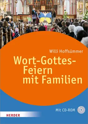 Hoffsümmer |  Wort-Gottes-Feiern mit Familien | Buch |  Sack Fachmedien