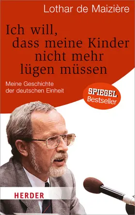 Maizière |  Ich will, dass meine Kinder nicht mehr lügen müssen | eBook | Sack Fachmedien