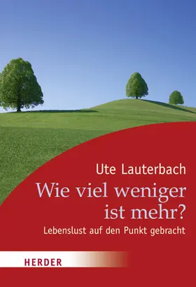 Lauterbach |  Wie viel weniger ist mehr? | eBook | Sack Fachmedien
