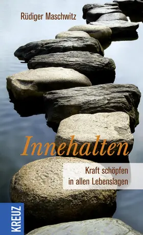 Maschwitz |  Innehalten | eBook | Sack Fachmedien