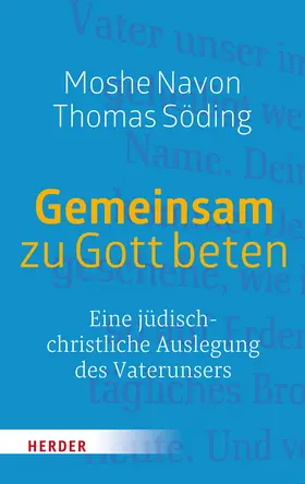 Navon / Söding | Gemeinsam zu Gott beten | Buch | 978-3-451-34056-7 | sack.de