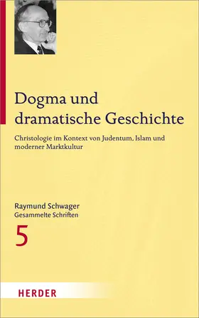 Schwager / Guggenberger / Niewiadomski |  Dogma und dramatische Geschichte | Buch |  Sack Fachmedien