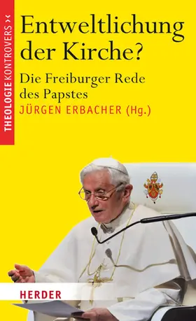 Erbacher |  Entweltlichung der Kirche? | eBook | Sack Fachmedien