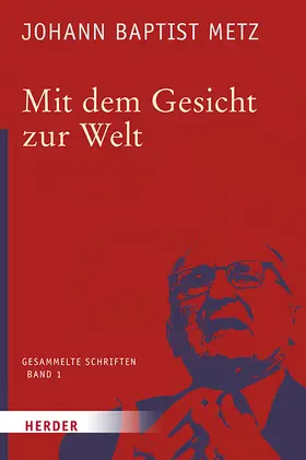 Metz / Reikerstorfer |  Mit dem Gesicht zur Welt | Buch |  Sack Fachmedien