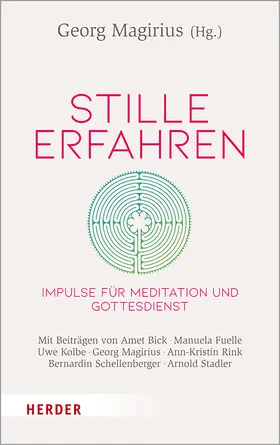 Magirius |  Stille erfahren | Buch |  Sack Fachmedien