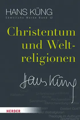 Küng / Schlensog |  Christentum und Weltreligionen | Buch |  Sack Fachmedien
