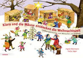 Biermann |  Klara und die Mäuse entdecken die Weihnachtszeit | Buch |  Sack Fachmedien