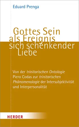 Prenga | Gottes Sein als Ereignis sich schenkender Liebe | Buch | 978-3-451-37923-9 | sack.de