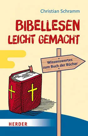 Schramm | Bibellesen leicht gemacht | Buch | 978-3-451-38022-8 | www2.sack.de