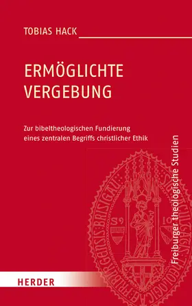 Hack |  Ermöglichte Vergebung | Buch |  Sack Fachmedien