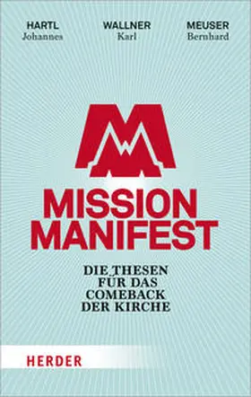 Meuser / Hartl / Wallner |  Mission Manifest | Buch |  Sack Fachmedien